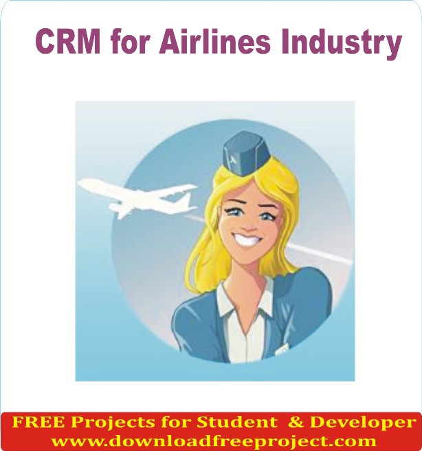 Free CRM for Airlines Industry In Java Projects Download